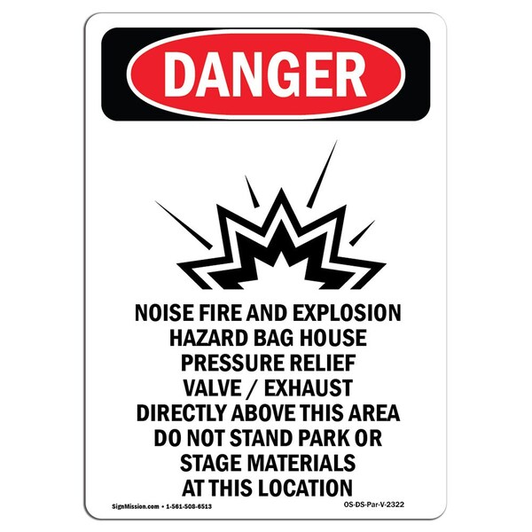 Signmission OSHA Danger Sign, Noise Fire And Explosion, 10in X 7in Rigid Plastic, 7" W, 10" L, Portrait OS-DS-P-710-V-2322 - main